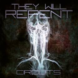 They Will Repent : Circuits